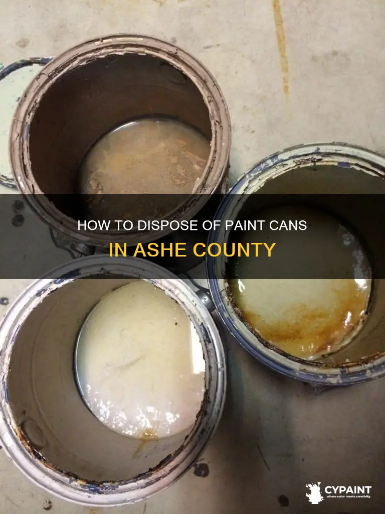 when can you throw paint cans away ashe county