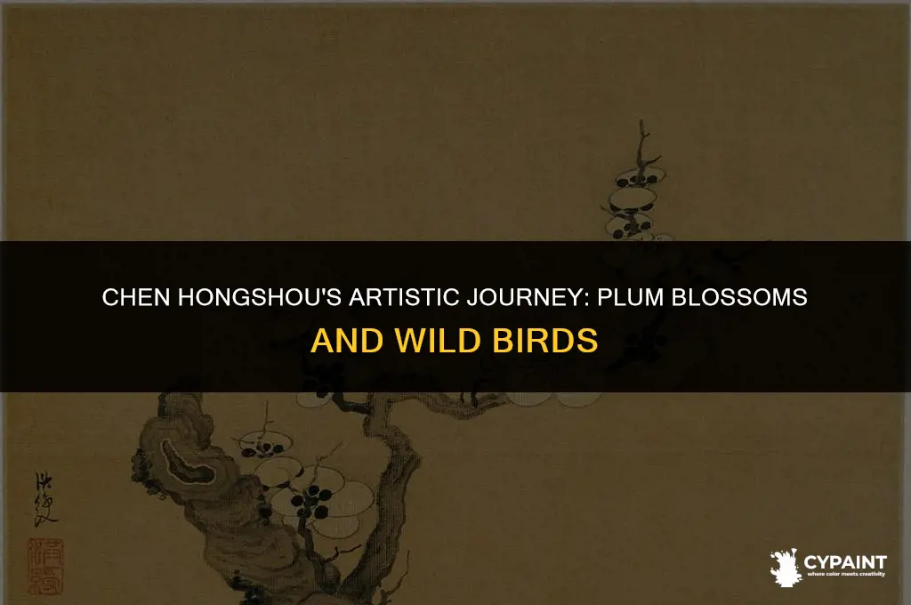 when did chen hongshou paint plum blossoms and wild bird
