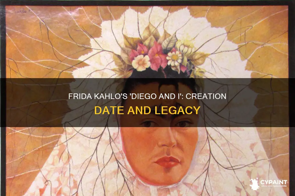 when did frida kahlo painting diego and i