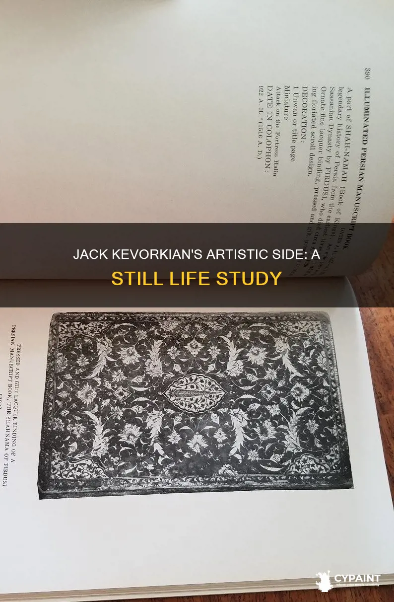 when did jack kevorkian paint a very still life