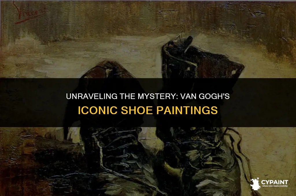 when did vincent van gogh paint a pair of shoes