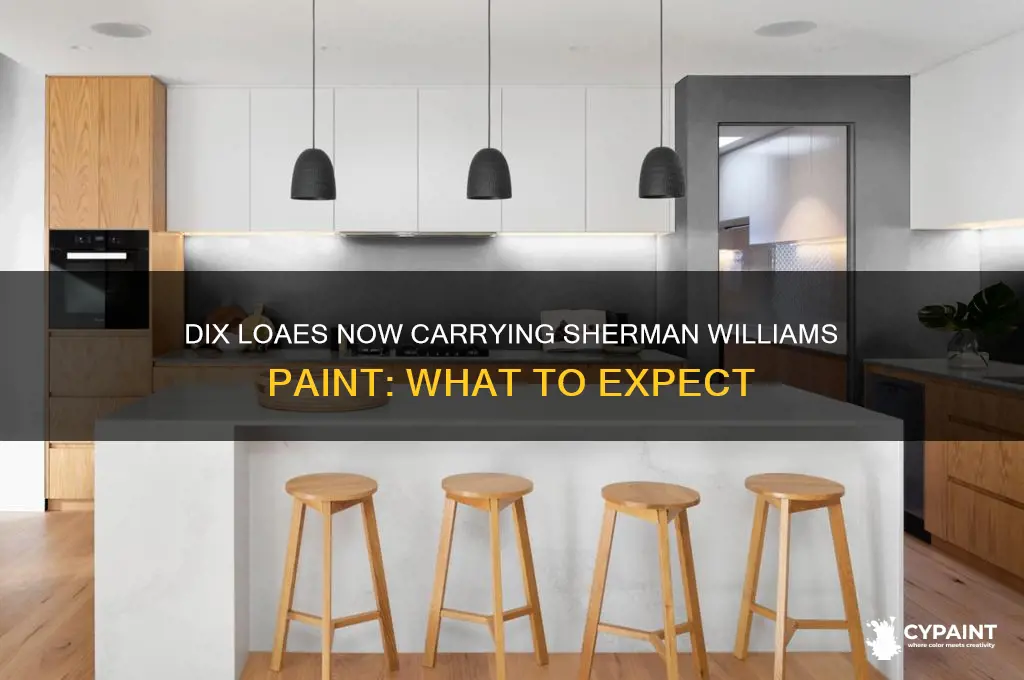when dix loaes start carrying sherman williams paint