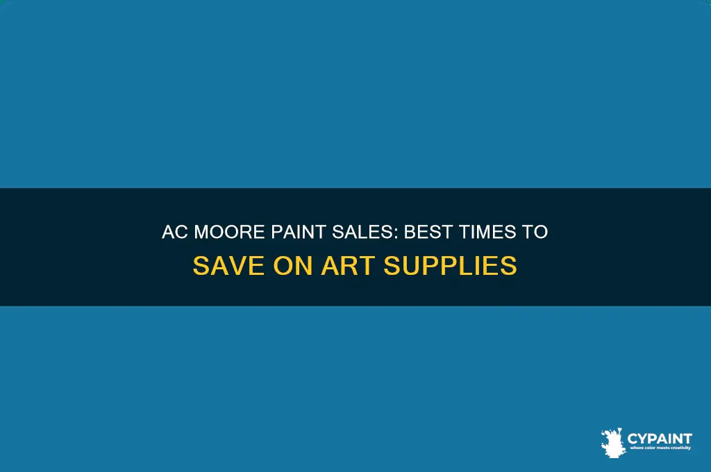 when do ac moore paints go on sale