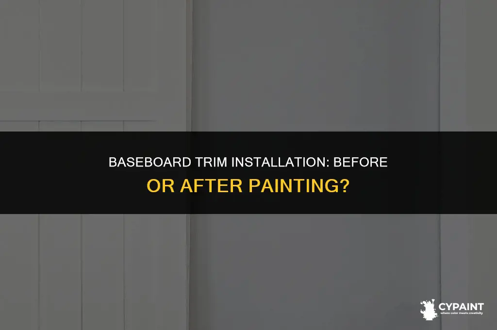 when do you install baseboard trim before or after painting
