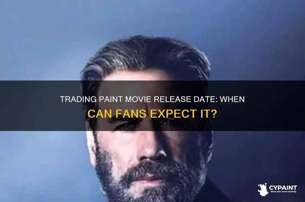 when does the movie trading paint come out