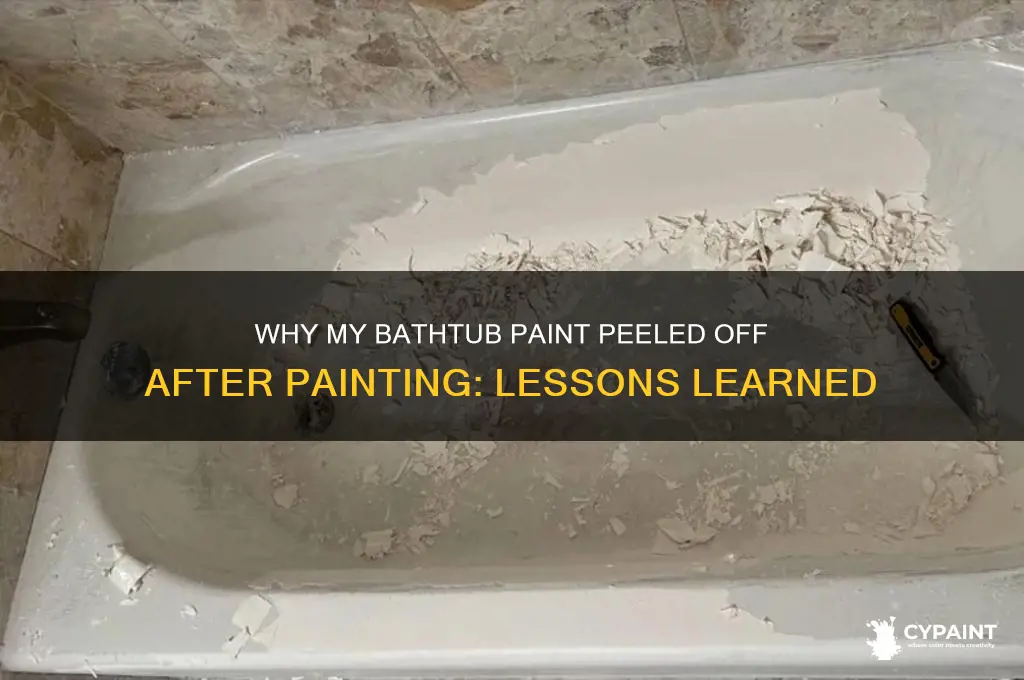 when i painted my bathtub paint peeled off