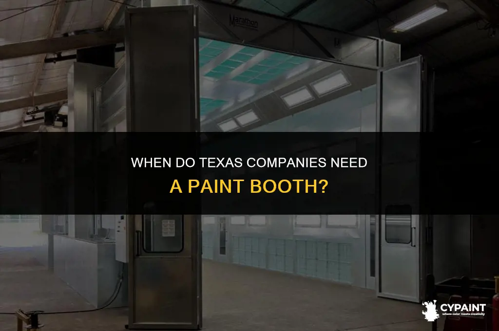 when is a paint booth required for company in texas