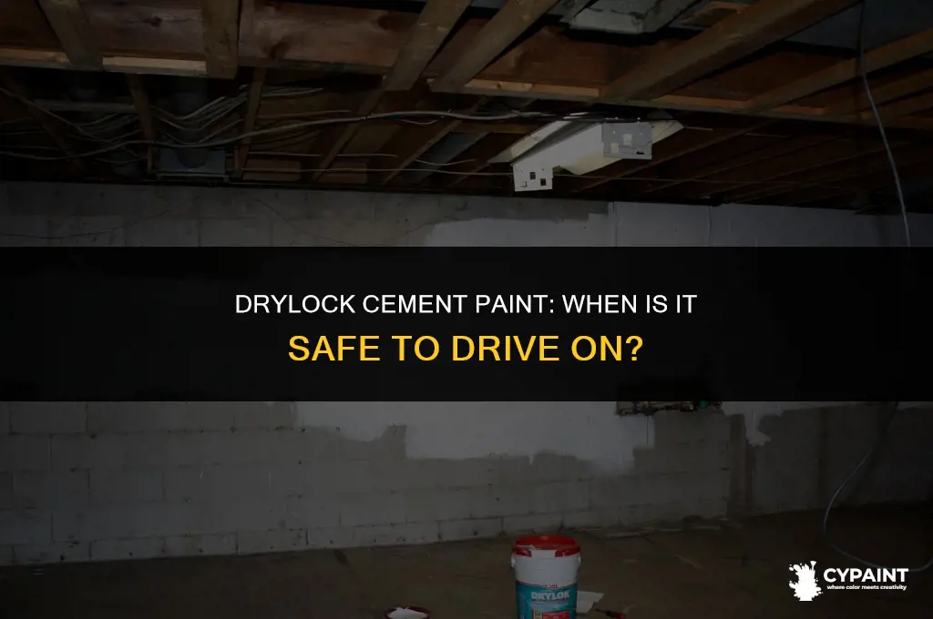 when is drylock cement paint dry enough to drive on