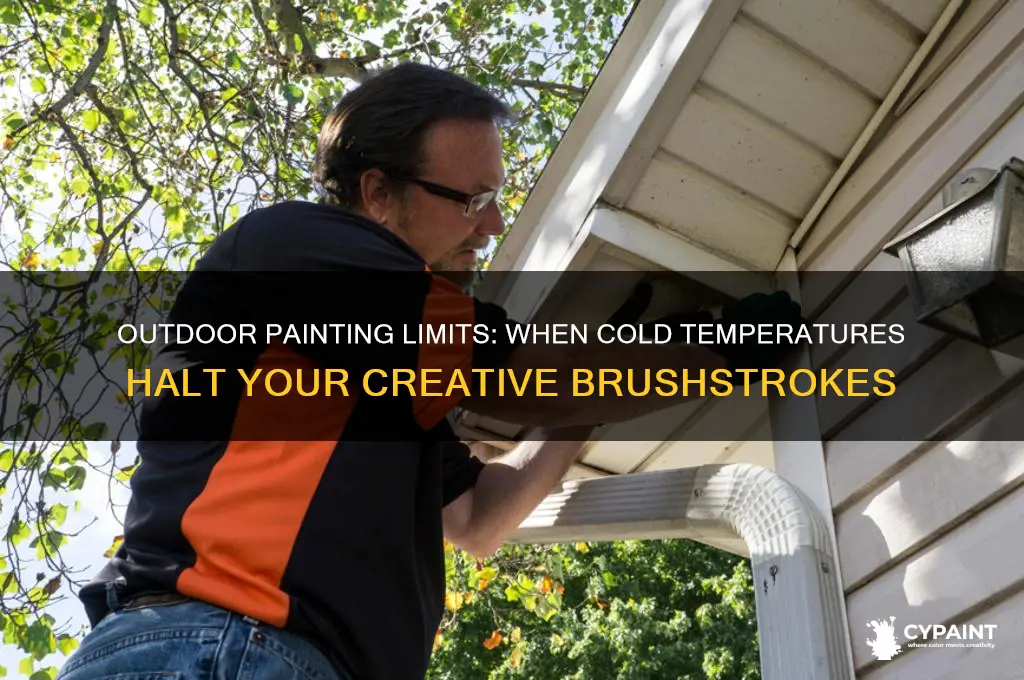 when is it too cold to paint outdoors