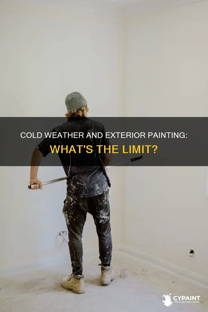when is it too cold to paint outside behr