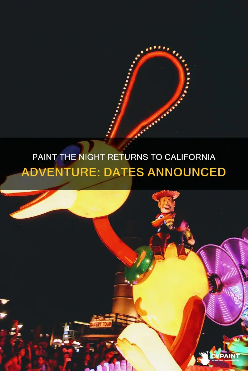 when is paint the night coming to california adventure