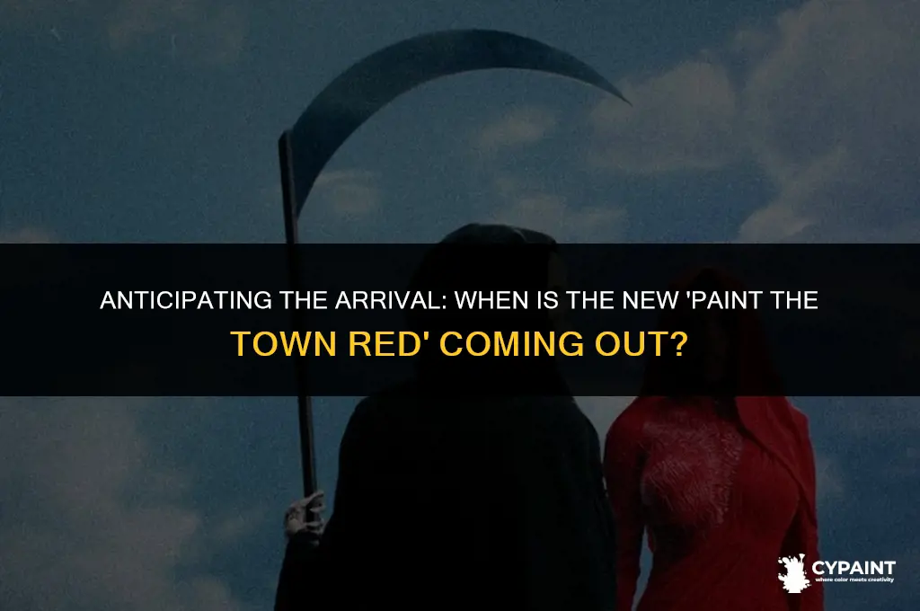 when is the beneth coming out paint the town red