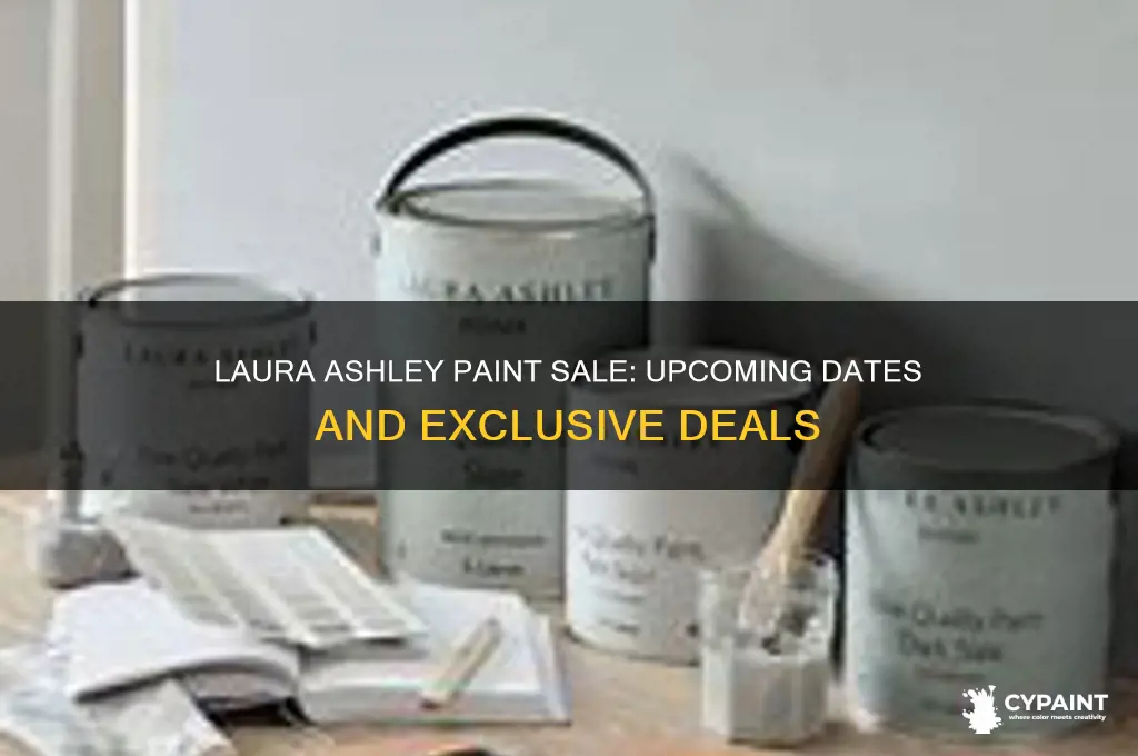 when is the next laura ashley paint sale