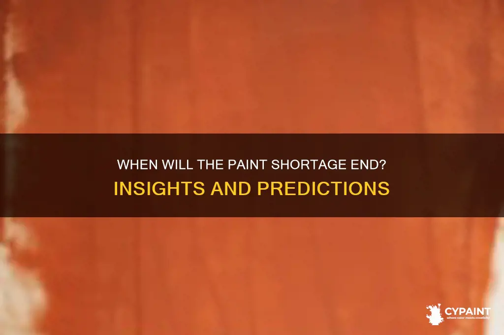 when is the paint shortage going to end