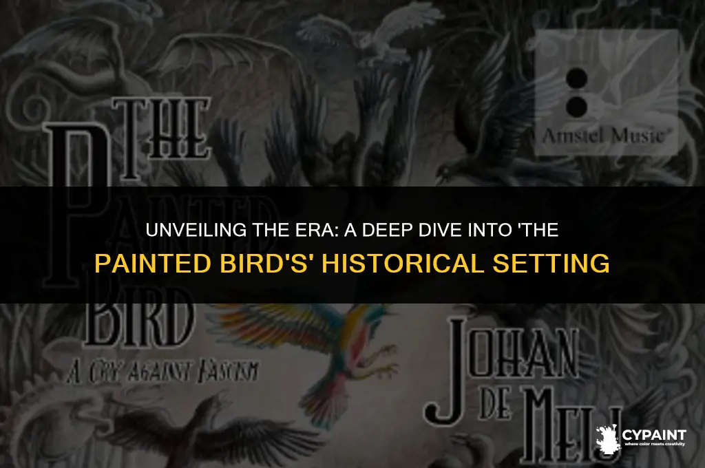 when is the time period set in the painted bird