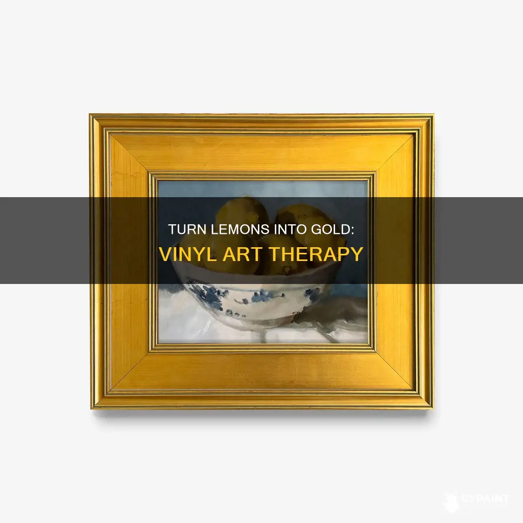 when life gives you lemons paint that gold vinyl