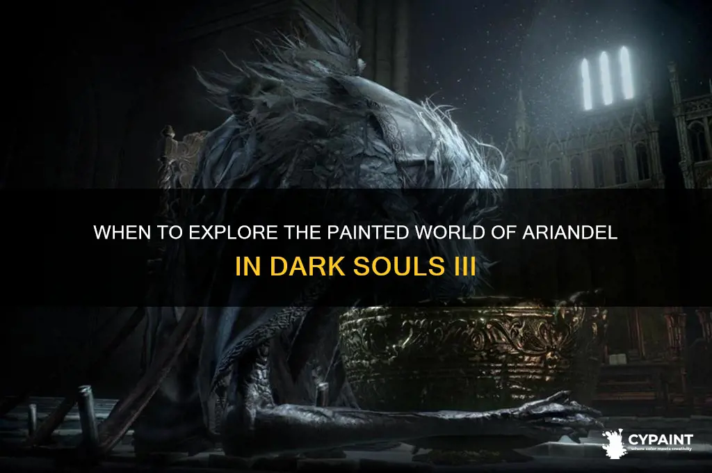 when should you do painted world of ariandel
