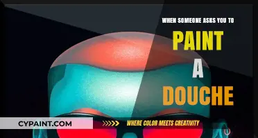Painting a Douche: Navigating Odd Requests with Grace and Creativity
