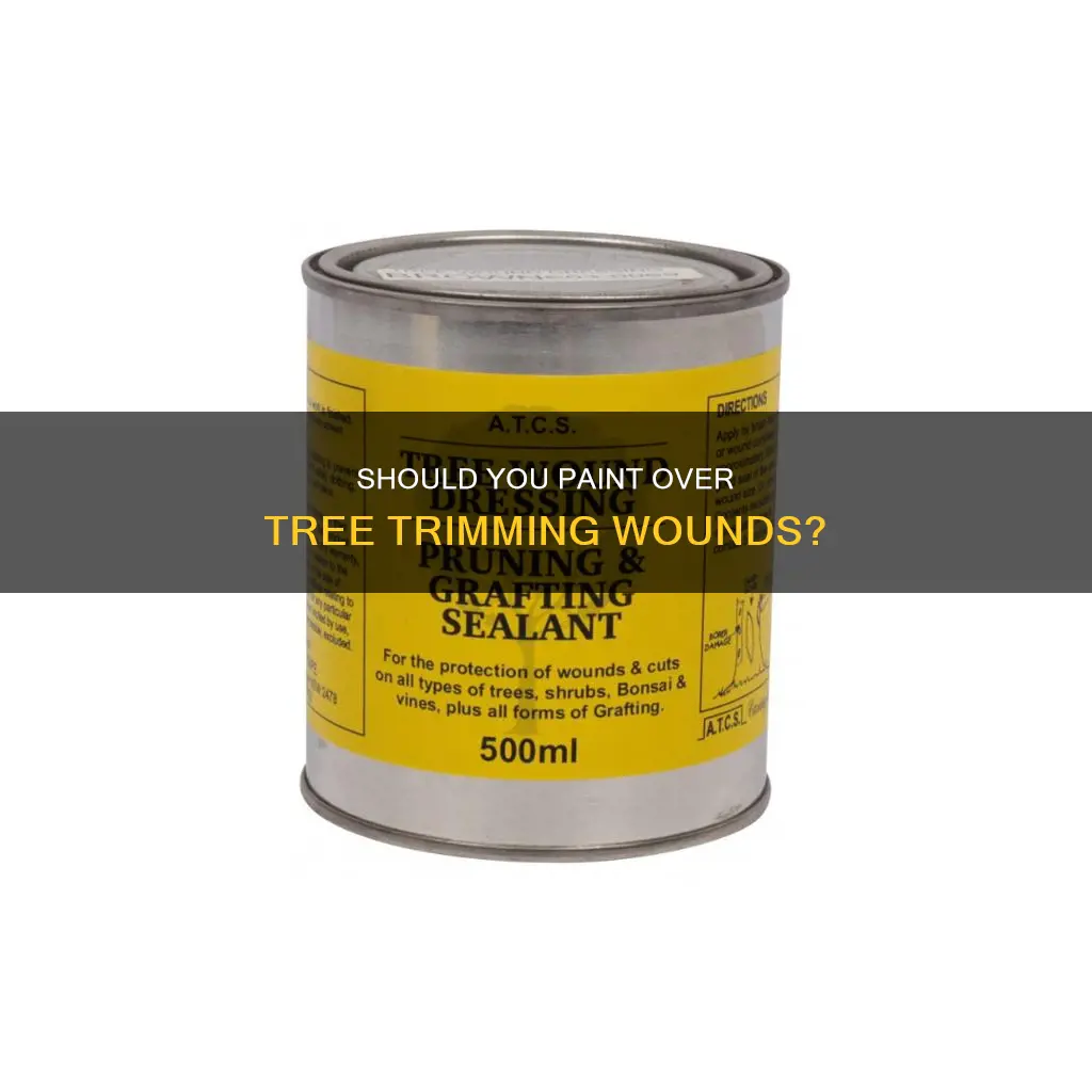 when trimming trees should i paint over the wound
