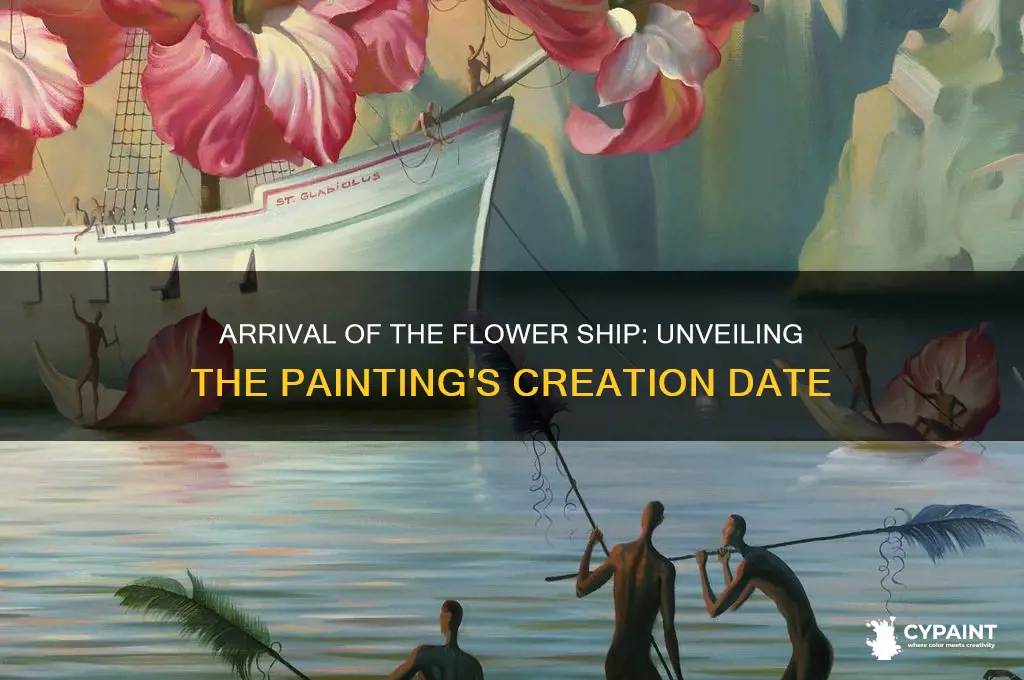 when was arrival of the flower ship painted