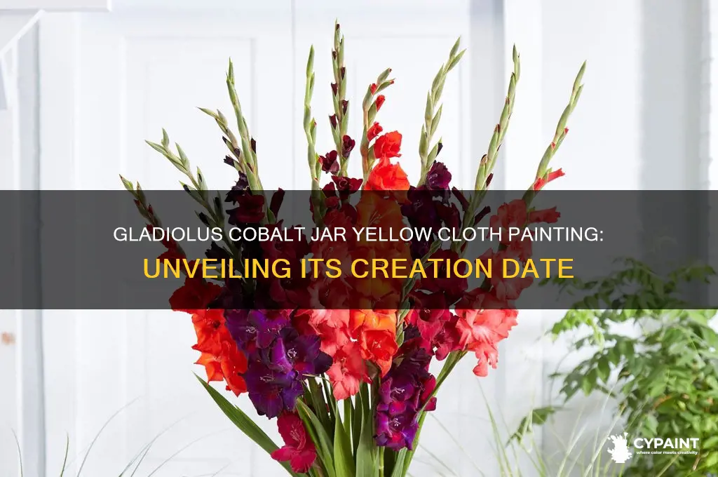 when was gladiolus cobalt jar yellow cloth painted