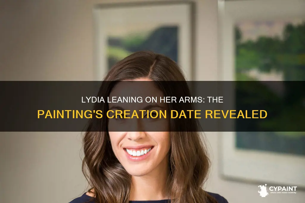 when was lydia leaning on her arms painted