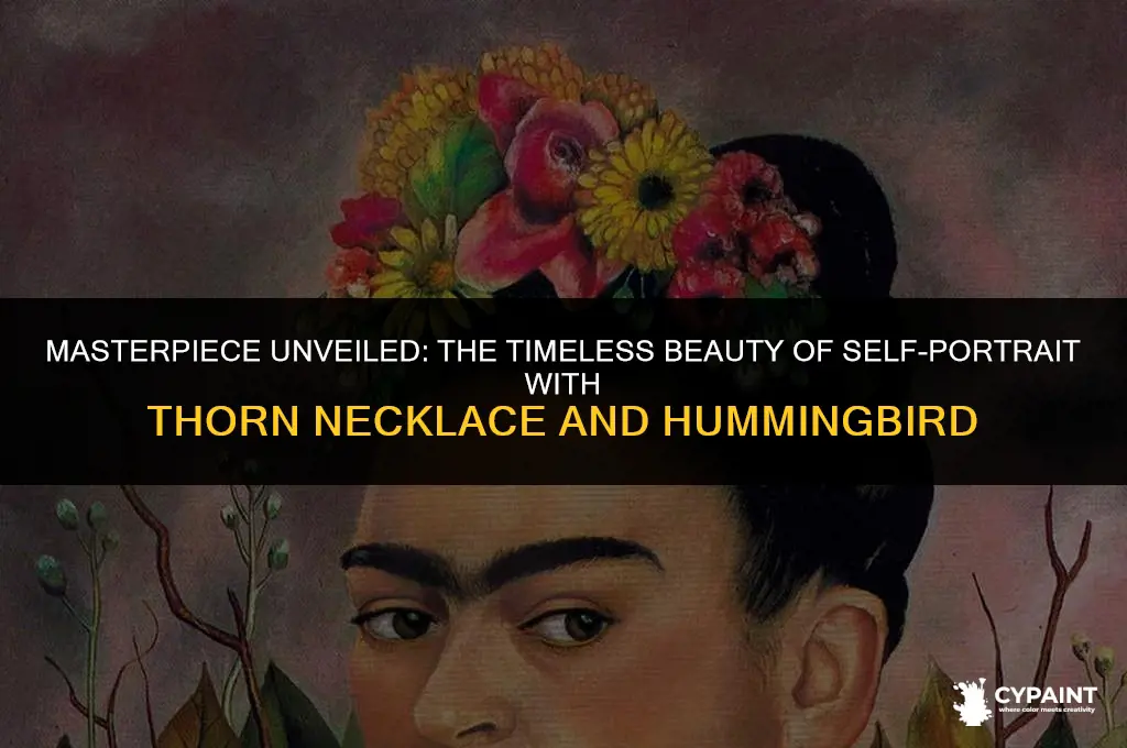 when was self portrait with thorn necklace and hummingbird painted