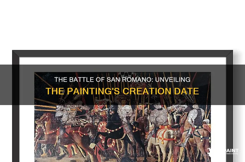 when was the battle of san romano painted
