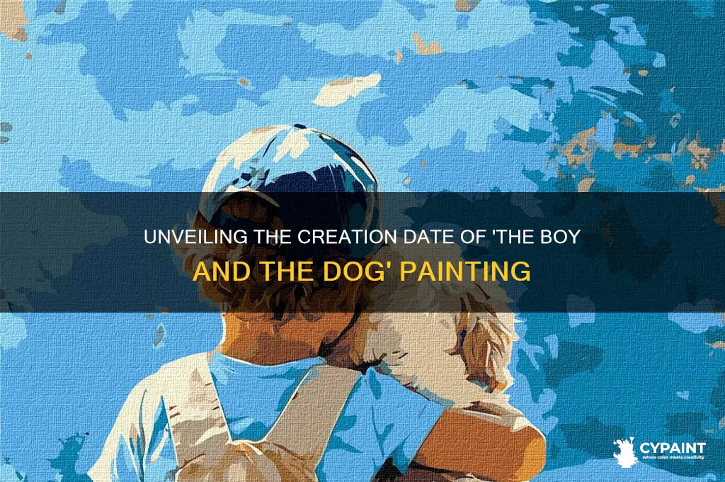 when was the boy and the dog painted