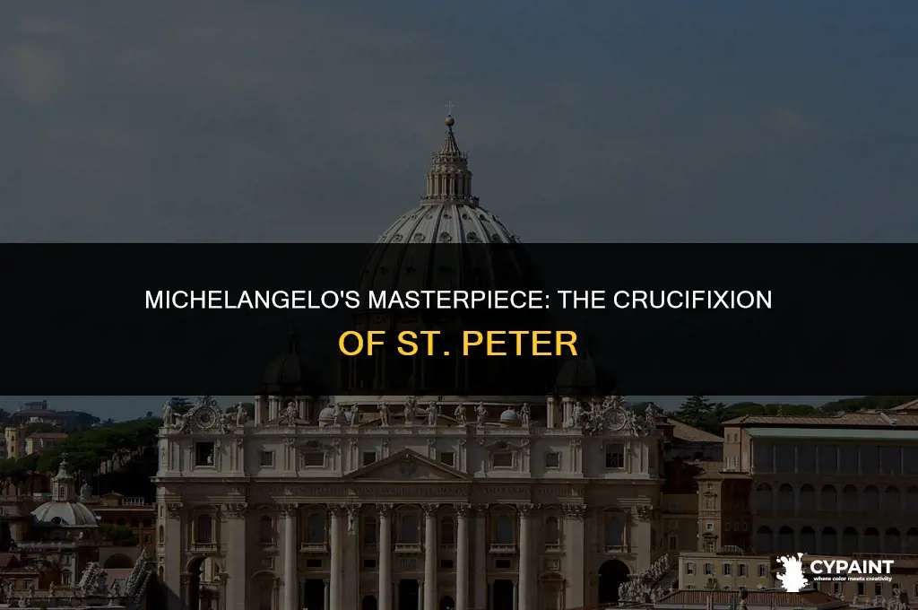 when was the crucifixion of st peter by michelangelo painted