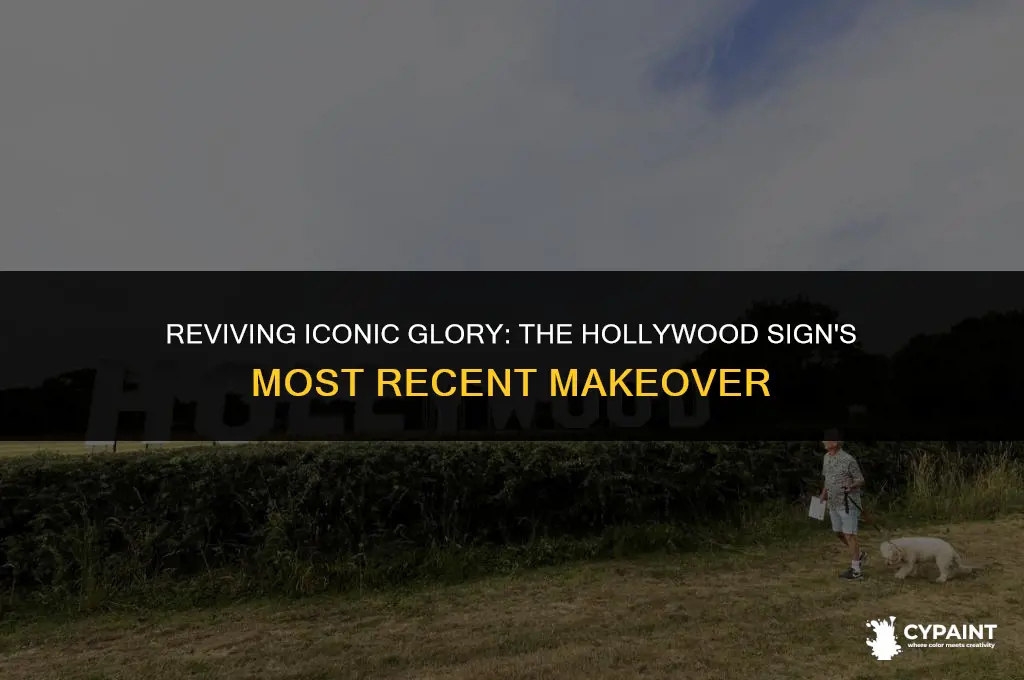 when was the last time the hollywood sign was painted