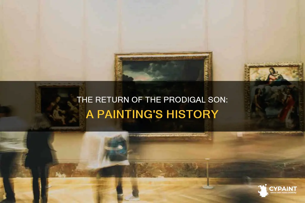 when was the return of the prodigal son painted