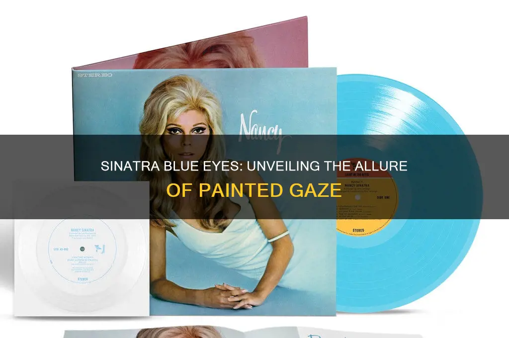 when your eyes are all painted sinatra blue