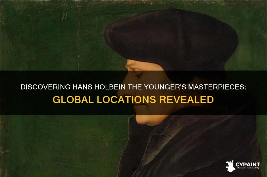where are hans holbein the younger paintings located