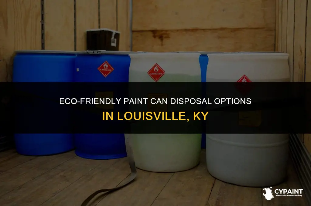 where can i dispose of paint cans in louisville ky