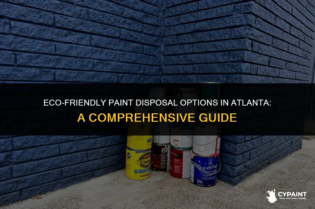 where can i dispose of paint in atlanta