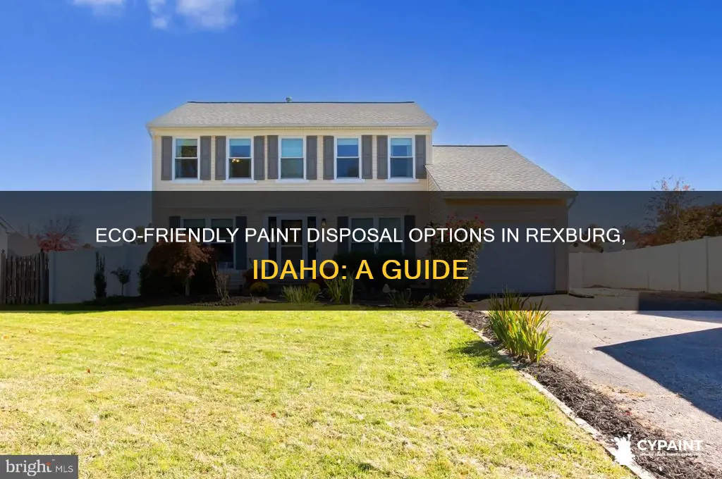 where can i dispose of paint in rexburg idaho