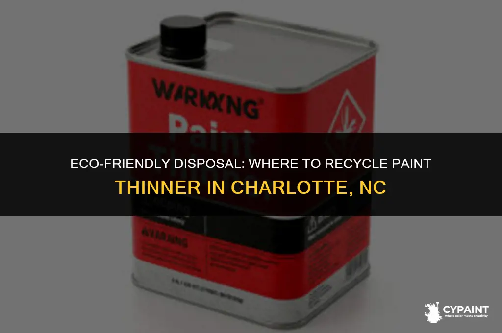 where can i dospose of paint thinner in charlotte nc