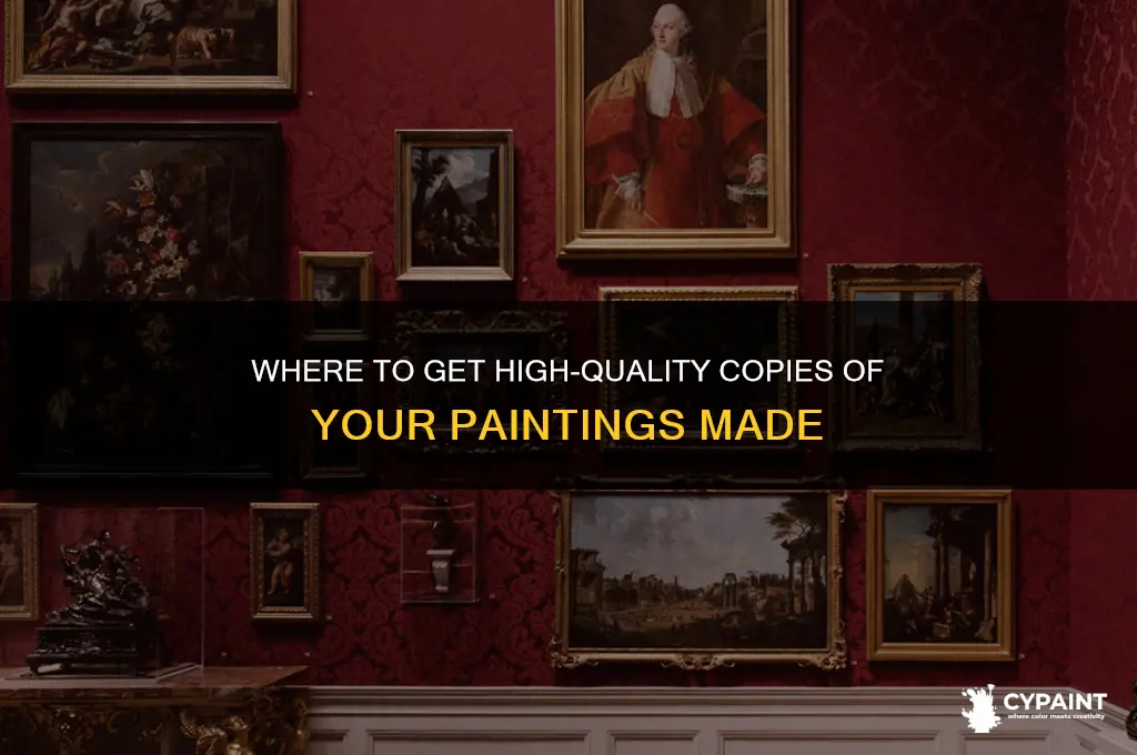 where can i have copys of my paintings made