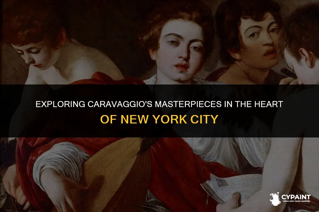 where can i see caravaggio paintings in new york city