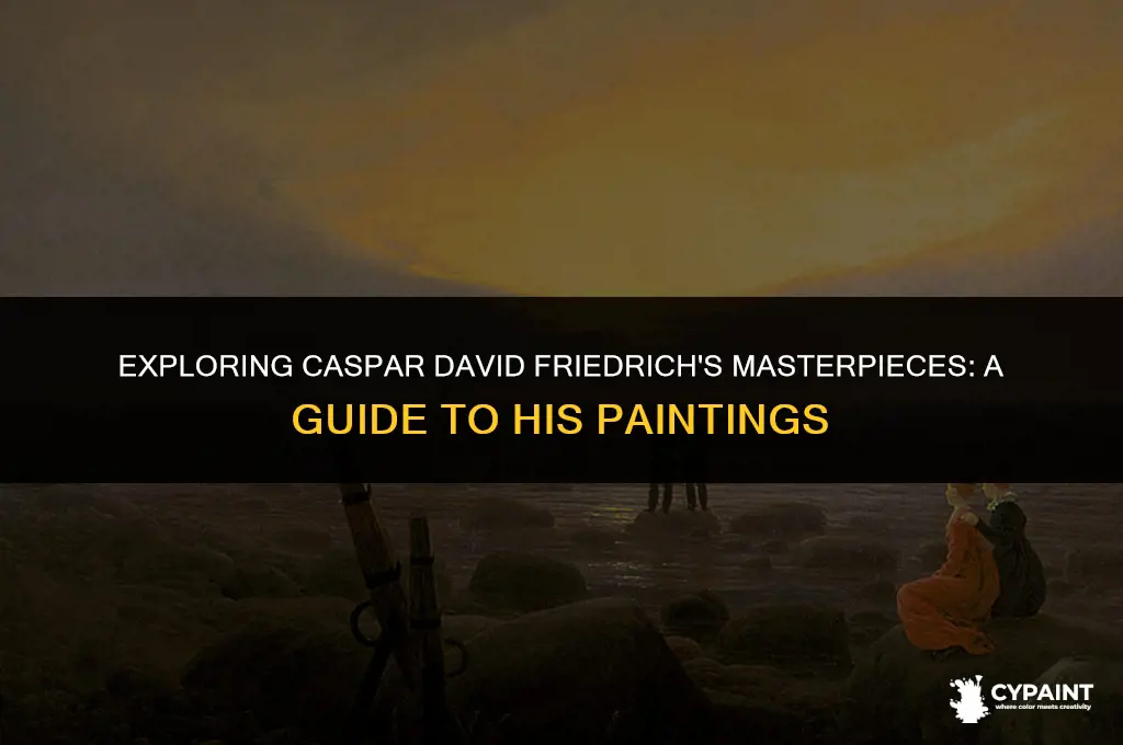 where can i see caspar david friedrich paintings
