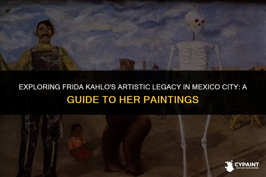 where can i see frida kahlo paintings in mexico city