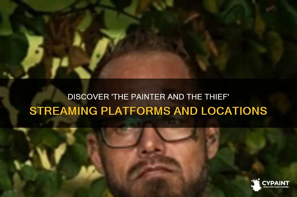 where can i see the painter and the thief
