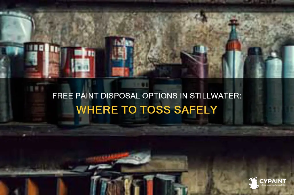 where can i throw away paint stillwater for free