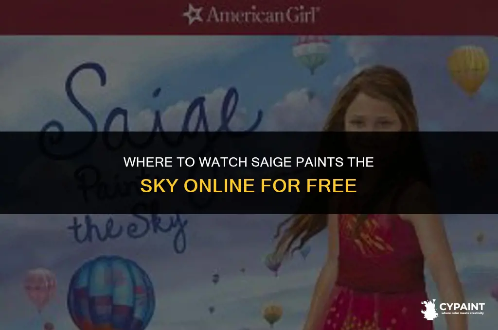 where can i watch saige paints the sky for free