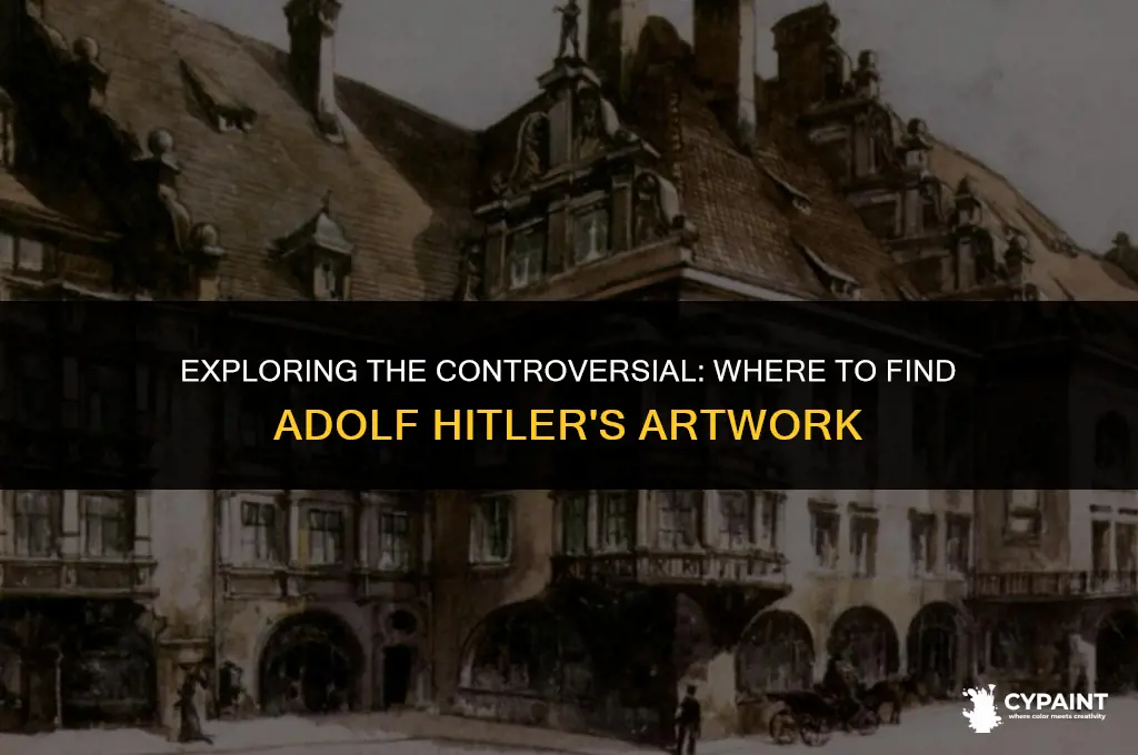 where can you see an adolf hitler painting