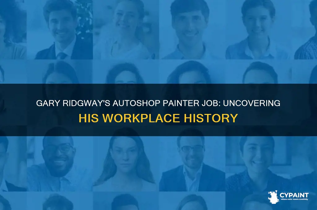 where did gary ridgway worked as an autoshop painter