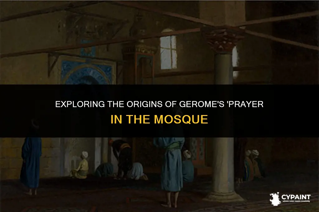 where did jean leon gerome paint prayer in the mosque