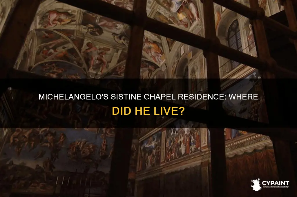 where did leonard live while painting the sistine chapel