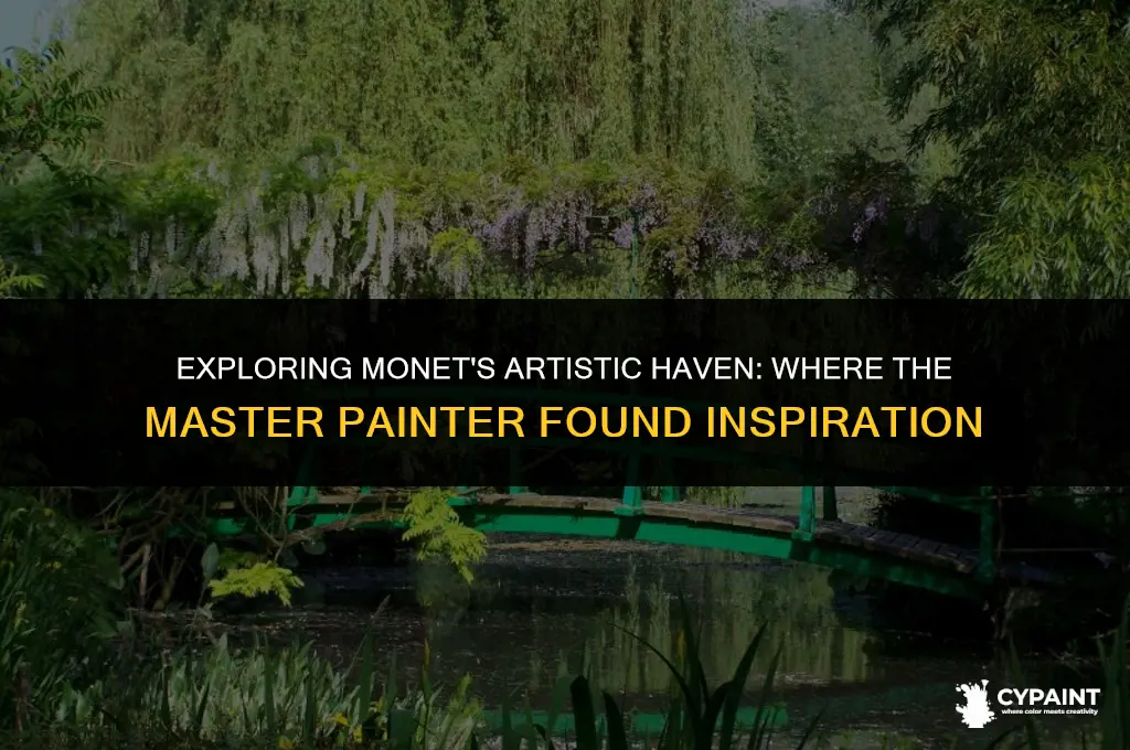 where did oscer claud monet paint most of his art